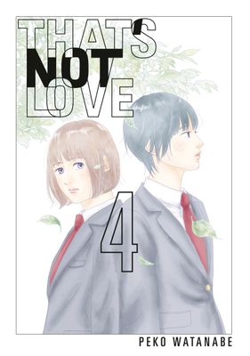 THAT'S NOT LOVE 4