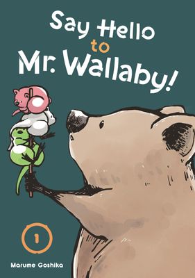 SAY HELLO TO MR. WALLABY! 1