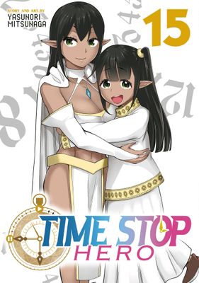 TIME STOP HERO VOL. 15