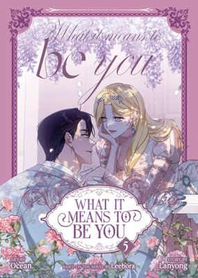 WHAT IT MEANS TO BE YOU (COMIC) VOL. 5