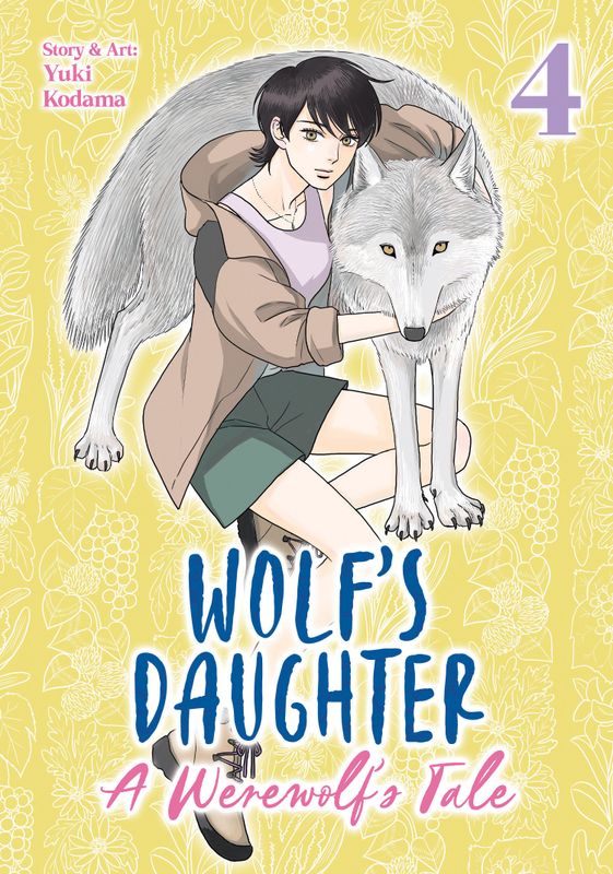 WOLF'S DAUGHTER: A WEREWOLF'S TALE VOL. 4