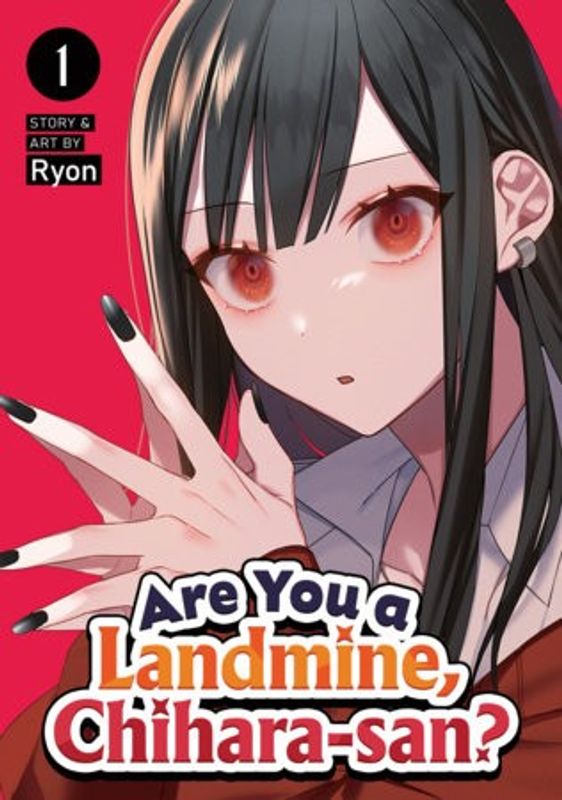 ARE YOU A LANDMINE, CHIHARA-SAN? VOL. 1