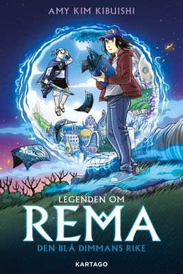 Legenden om Rema 1 - Den blå dimmans rike HC