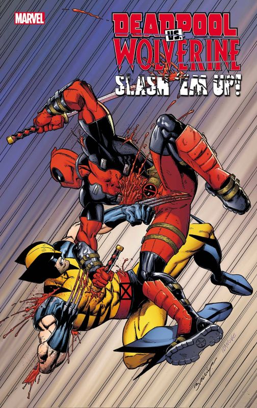 DEADPOOL VS WOLVERINE SLASH EM UP #1 MARK BAGLEY VAR