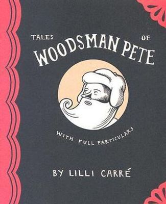 TALES OF WOODSMAN PETE GN