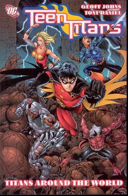 TEEN TITANS TP VOL 06 TITANS AROUND THE WORLD