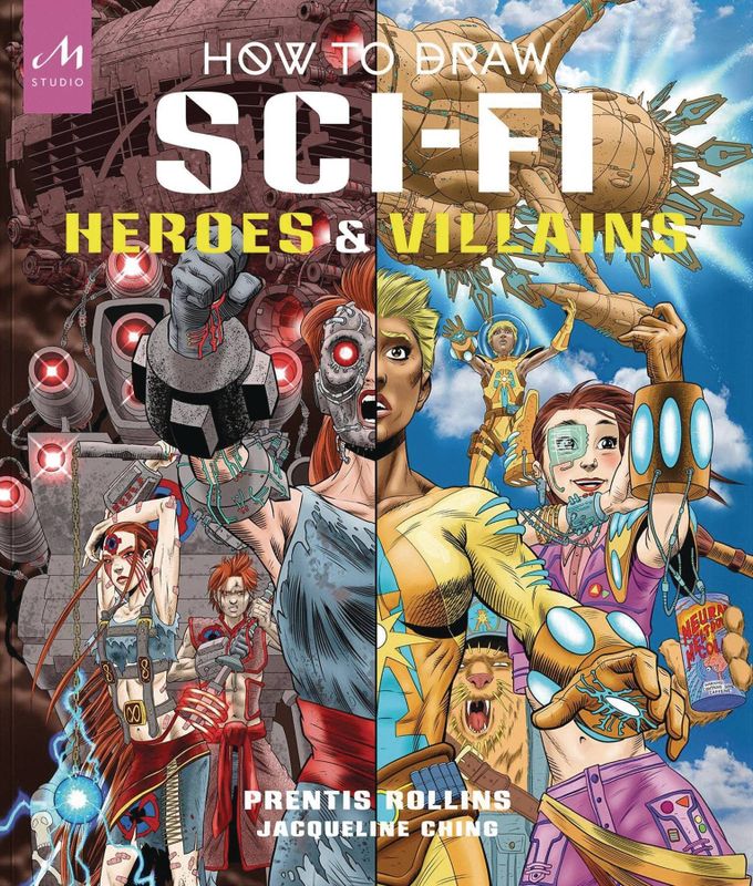 HOW TO DRAW SCI-FI HEROES AND VILLAINS HC