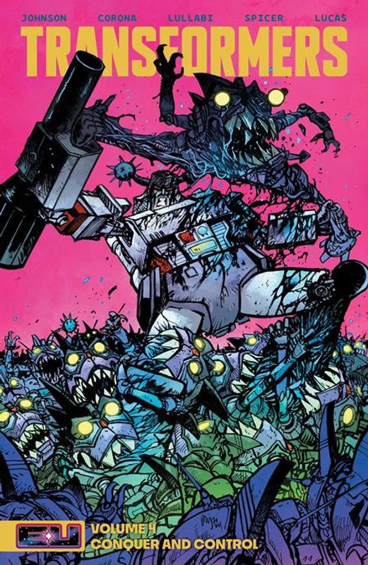 TRANSFORMERS TP VOL 04 CONQUER AND CONTROL DANIEL WARREN JOHNSON & MIKE SPICER CVR