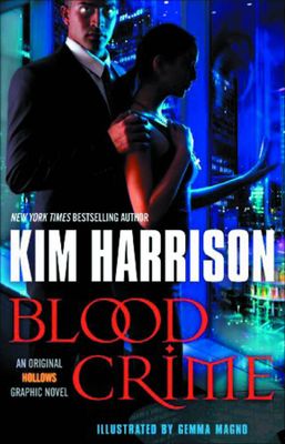 KIM HARRISON HOLLOWS HC GN VOL 02 BLOOD CRIME
