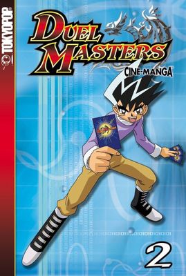 DUEL MASTERS CINEMANGA GN VOL 02 A DUEL IN THE DARK