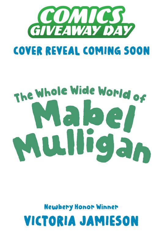THE WHOLE WIDE WORLD OF MABEL MULLIGAN: A GRAPHIC NOVEL SAMPLER CGD 2026 (BUNDLE OF 20)