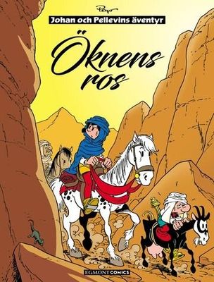 Johan och Pellevin 17 - Öknens ros HC