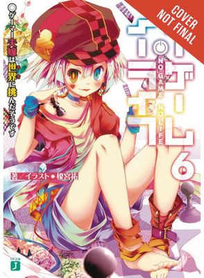 NO GAME NO LIFE LIGHT NOVEL VOL 06