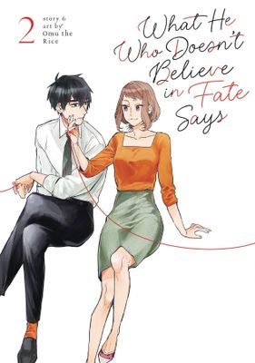 WHAT HE WHO DOESNT BELIEVE IN FATE SAYS GN VOL 02