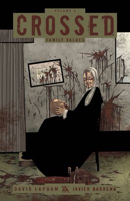 CROSSED HC VOL 02 FAMILY VALUES