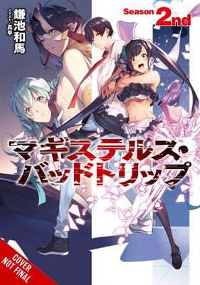 MAGISTELLUS BAD TRIP LIGHT NOVEL SC VOL 02