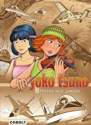 Yoko Tsuno 7 - Hoten mot jorden HC