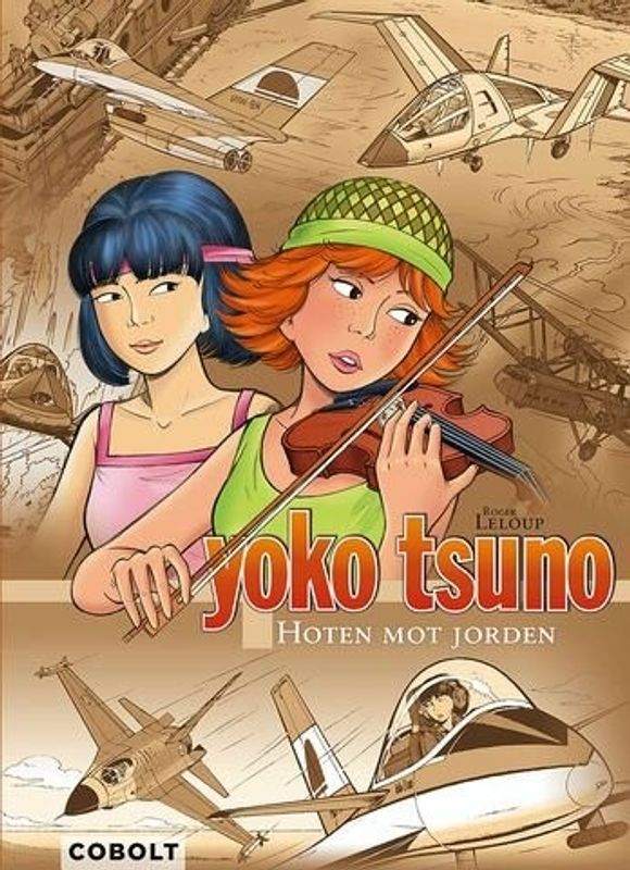 Yoko Tsuno 7 - Hoten mot jorden HC