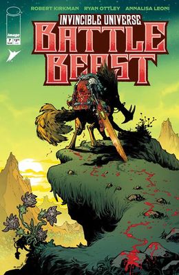 INVINCIBLE UNIVERSE BATTLE BEAST #7 CVR A RYAN OTTLEY & ANNALISA LEONI