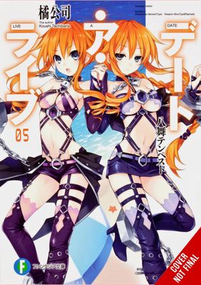 DATE A LIVE LIGHT NOVEL SC VOL 05