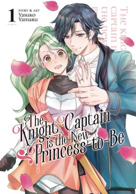 KNIGHT CAPTAIN IS NEW PRINCESS TO BE GN VOL 01