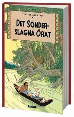 Tintins äventyr 06 - Det sönderslagna örat HC