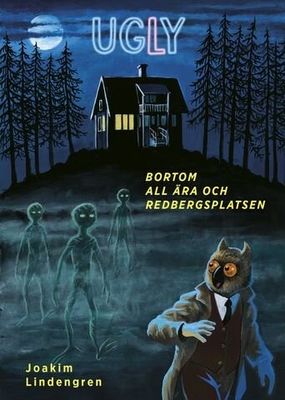 Ugly 3 - Bortom all ära och Redbergsplatsen HC