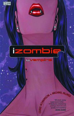 IZOMBIE TP VOL 02 UVAMPIRE