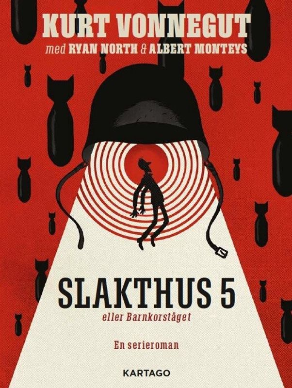 Slakthus 5 eller barnkorståget - Serieromanen SC