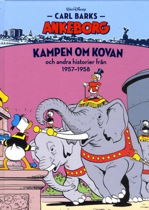 Carl Barks Ankeborg 07 - Kampen om kovan HC