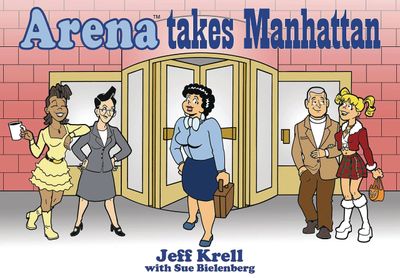 ARENA TAKES MANHATTAN GN