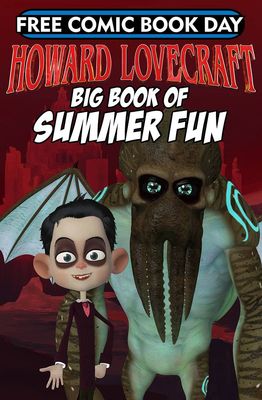 FCBD 2018 HOWARD LOVECRAFTS BIG BOOK OF SUMMER FUN (Net)