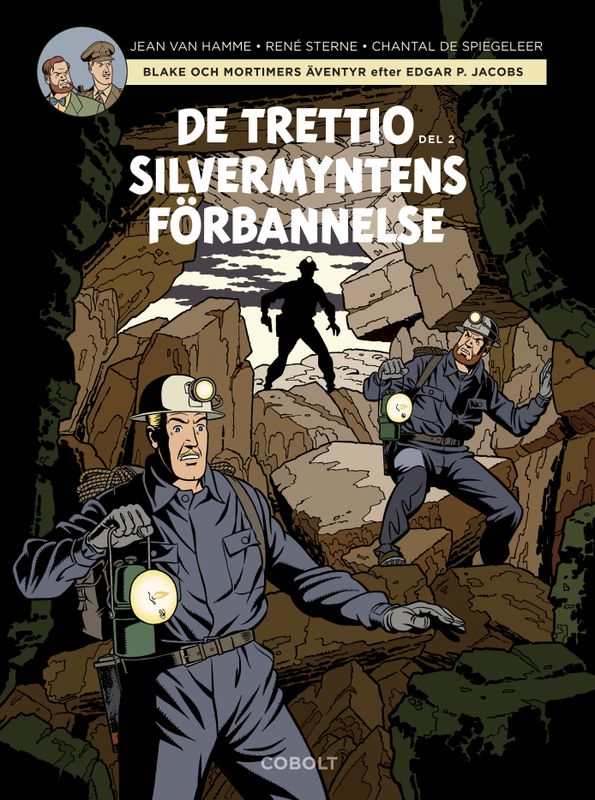 Blake och Mortimer - De trettio silvermyntens förbannelse Del 2 HC