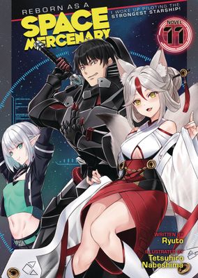 REBORN AS A SPACE MERCENARY LIGHT NOVEL SC VOL 11