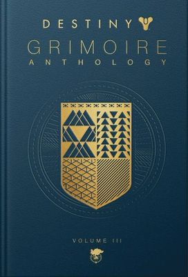 DESTINY GRIMOIRE ANTHOLOGY HC VOL 03 WAR MACHINE