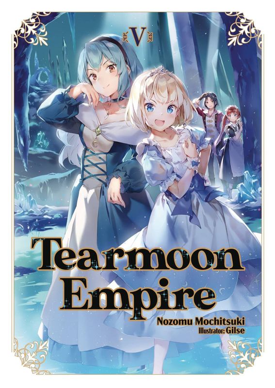 TEARMOON EMPIRE LIGHT NOVEL VOL 05