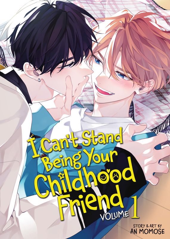 I CAN'T STAND BEING YOUR CHILDHOOD FRIEND VOL. 1