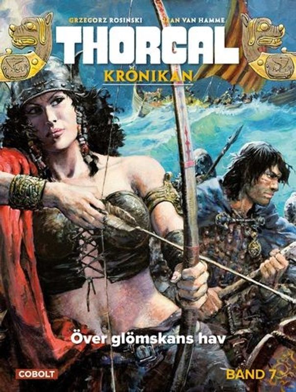Thorgal Krönikan 7 - Över glömskans hav HC