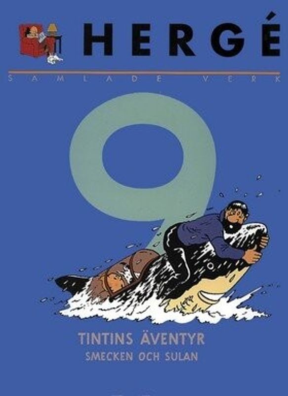 Hergé Samlade Verk # 09 HC (Enhörningens Hemlighet, Rackham Den Rödes Skatt Smecken & Sulan)