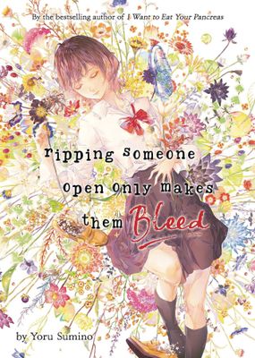 RIPPING SOMEONE OPEN ONLY MAKES THEM BLEED L NOVEL 1-2