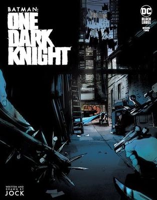 BATMAN ONE DARK KNIGHT #2 (OF 3) CVR A JOCK