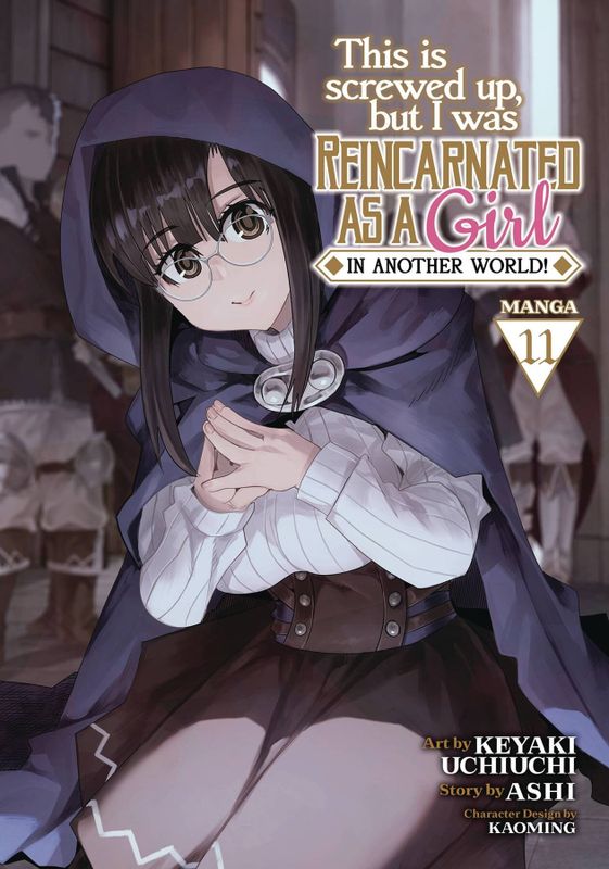 THIS IS SCREWED UP REINCARNATED AS GIRL GN VOL 11