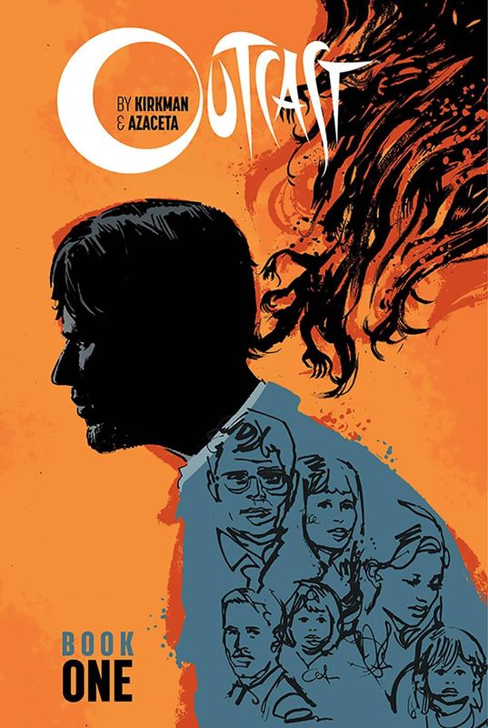 OUTCAST BY KIRKMAN & AZACETA HC BOOK 01