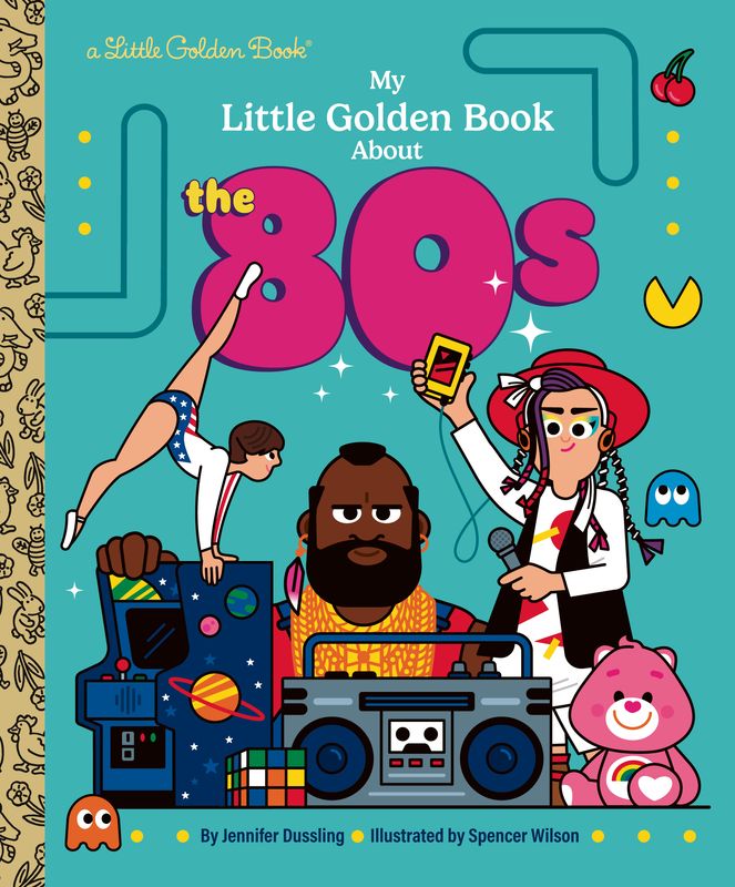 MY LITTLE GOLDEN BOOK ABOUT THE 80S