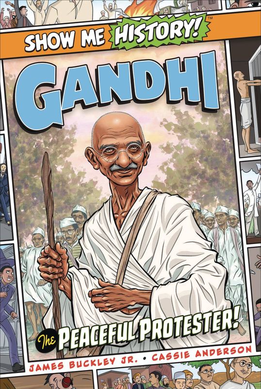 SHOW ME HISTORY GANDHI PEACEFUL PROTESTER