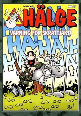 Hälge 27 - Varning för skrattjakt! SC