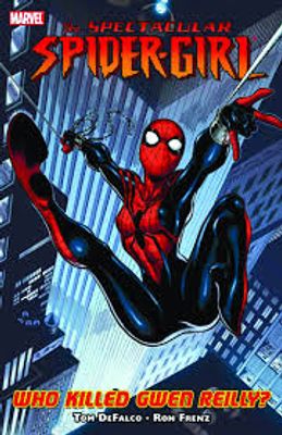 SPECTACULAR SPIDER-GIRL TP WHO KILLED GWEN REILLY