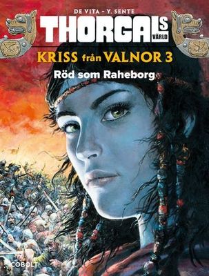 Kriss från Valnor 3 - Röd som Raheborg HC