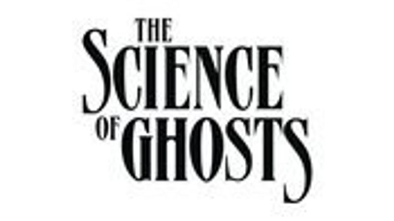 SCIENCE OF GHOSTS GN