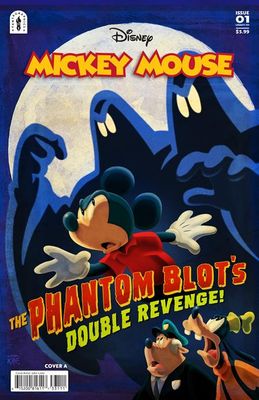 MICKEY MOUSE THE PHANTOM BLOTS DOUBLE REVENGE #1 CVR A JOHN LOTER